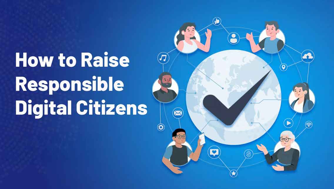 How to Raise Responsible Digital Citizens